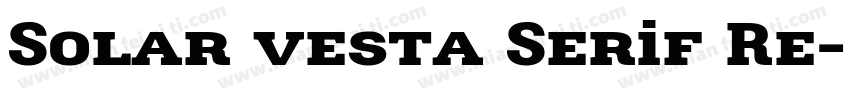 Solar vesta Serif Re字体转换
